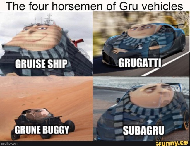 the four horsemen | image tagged in gru meme | made w/ Imgflip meme maker