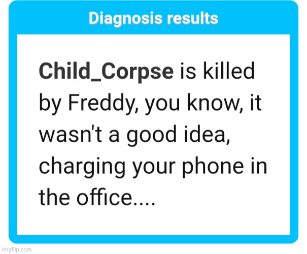 Damn you Freddy | made w/ Imgflip meme maker