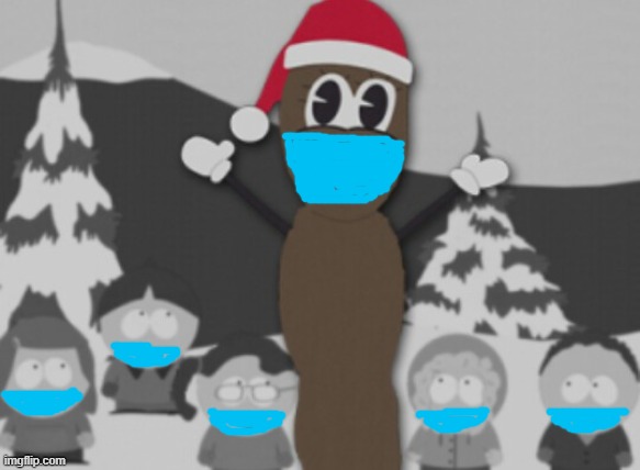 Mr. Hanky get's the new Coronavirus Test, proving that putting a mask where the sun don't shine is Fauci's finest idea. | image tagged in mr hanky | made w/ Imgflip meme maker