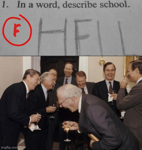 LOL | image tagged in memes,laughing men in suits,funny,school,hell,test | made w/ Imgflip meme maker