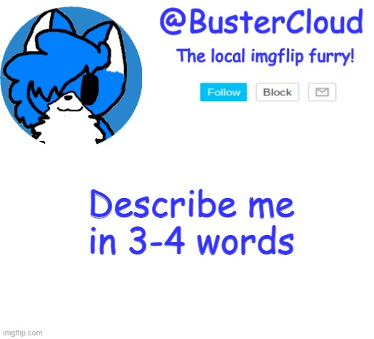CloudDays announcement | Describe me in 3-4 words | image tagged in clouddays announcement | made w/ Imgflip meme maker