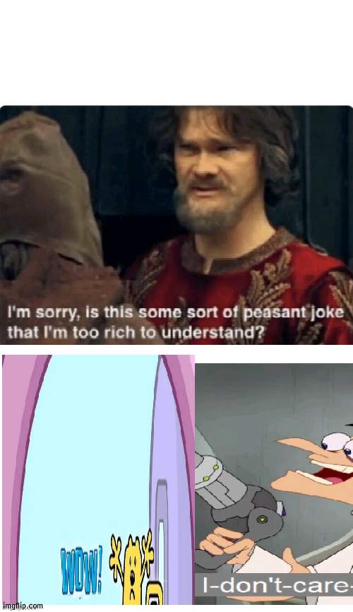 Peasants don't care | image tagged in peasant joke,wow i don't care,joke | made w/ Imgflip meme maker