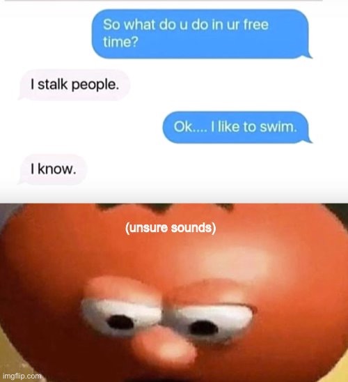 oh ok | image tagged in unsure | made w/ Imgflip meme maker
