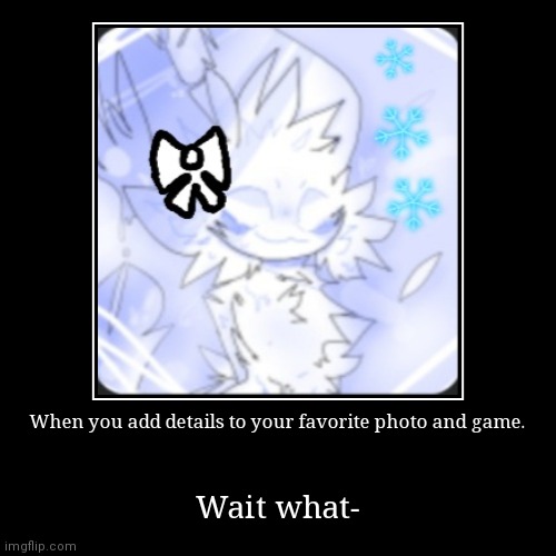 image tagged in funny,demotivationals | made w/ Imgflip demotivational maker