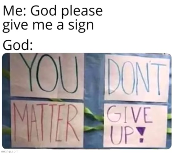 Thanks, its not helping | image tagged in memes,funny memes,funny signs,stupid signs,oh wow are you actually reading these tags | made w/ Imgflip meme maker