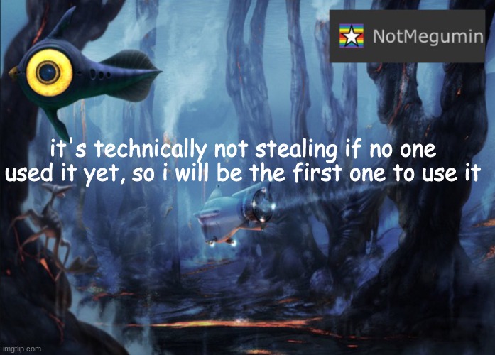 Doesnt fit notmegumin bc he likes konosuba, but ok | it's technically not stealing if no one used it yet, so i will be the first one to use it | image tagged in notmegumin announcement v2 | made w/ Imgflip meme maker