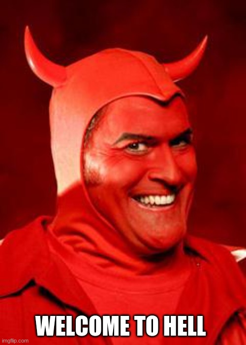Devil Bruce | WELCOME TO HELL | image tagged in devil bruce | made w/ Imgflip meme maker