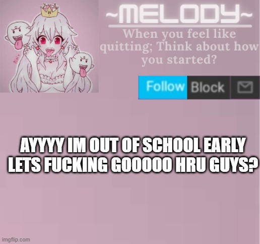 Queen. | AYYYY IM OUT OF SCHOOL EARLY LETS FUCKING GOOOOO HRU GUYS? | image tagged in queen | made w/ Imgflip meme maker