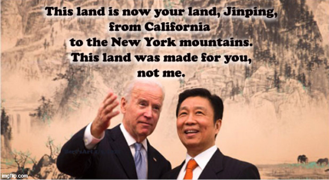 Biden Welcomes Jinping to his New Colony | image tagged in ccp chi com,chinese own biden,2020 democrat election steal,biden harris trump xi,this land is your land,grand illusion | made w/ Imgflip meme maker