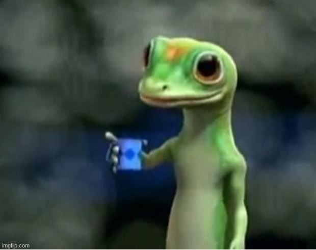 Geico Gecko | image tagged in geico gecko | made w/ Imgflip meme maker