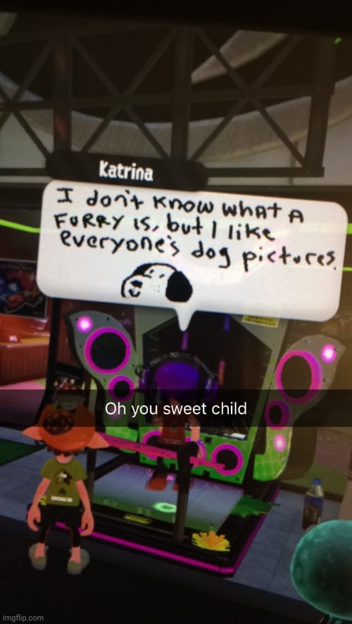 Little does she know... | image tagged in owo,furry memes,splatoon 2,oh no,funny,memes | made w/ Imgflip meme maker