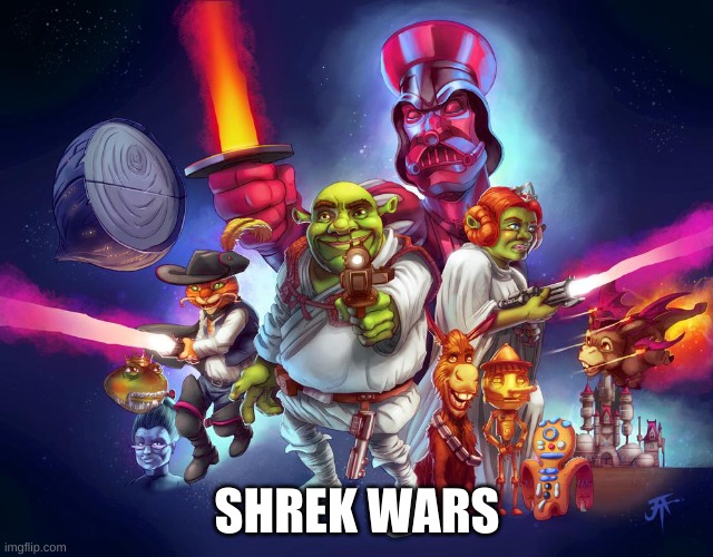 ngl, this is actually well made | SHREK WARS | image tagged in memes,funny,shrek,star wars,lol,wtf | made w/ Imgflip meme maker