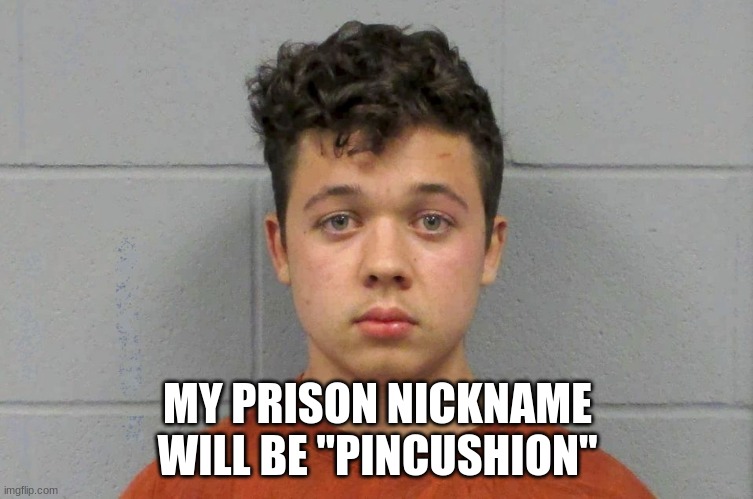 MY PRISON NICKNAME WILL BE "PINCUSHION" | image tagged in oops | made w/ Imgflip meme maker