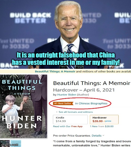 Cringe-worthy Biden | It is an outright falsehood that China has a vested interest in me or my family! | image tagged in cringe-worthy biden,joe biden,amazon,china,ah the irony,biden lies | made w/ Imgflip meme maker