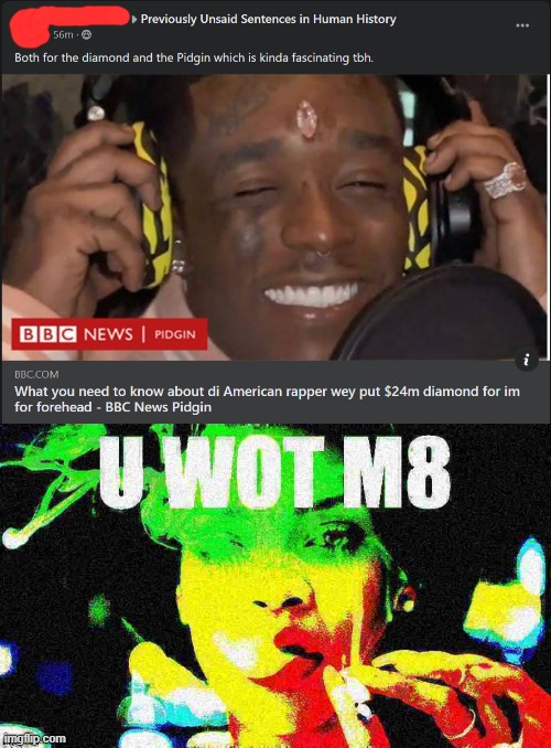 Lil Uzi Vert's new forehead diamond, as told by BBC in pidgin. | image tagged in lil uzi vert diamond,rihanna u wot m8 deep-fried 1 | made w/ Imgflip meme maker