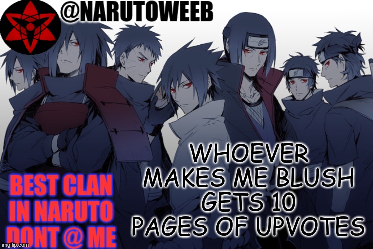 i will do it | WHOEVER MAKES ME BLUSH GETS 10 PAGES OF UPVOTES | made w/ Imgflip meme maker