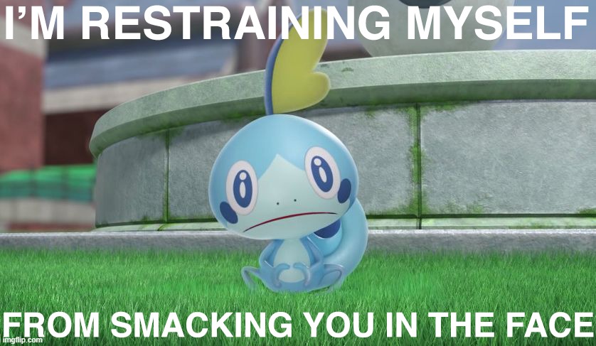 Sobble angry | image tagged in sobble angry | made w/ Imgflip meme maker