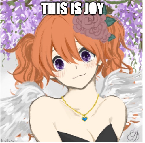 Joy | THIS IS JOY | image tagged in joy | made w/ Imgflip meme maker