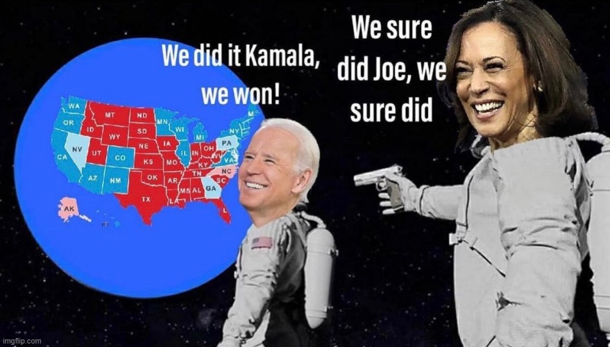 46th President is really Harris | image tagged in so true memes | made w/ Imgflip meme maker