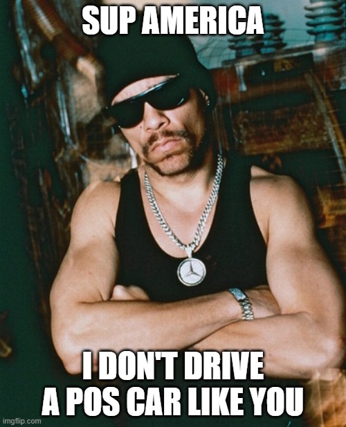Don't breakdown, call yur boy | SUP AMERICA; I DON'T DRIVE A POS CAR LIKE YOU | image tagged in unsweet ice tea,automotive,protection | made w/ Imgflip meme maker