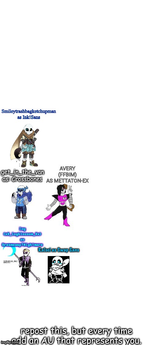 Lol I always get him in quizzes | Smileytrashbagketchupman as Ink!Sans | image tagged in undertale,repost | made w/ Imgflip meme maker
