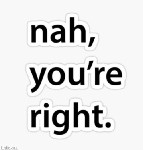 made w/ Imgflip meme maker