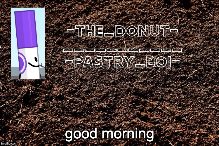 good morning | image tagged in lol 4 | made w/ Imgflip meme maker