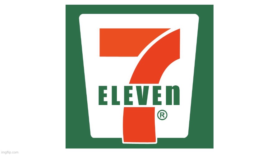 seven eleven | image tagged in seven eleven | made w/ Imgflip meme maker