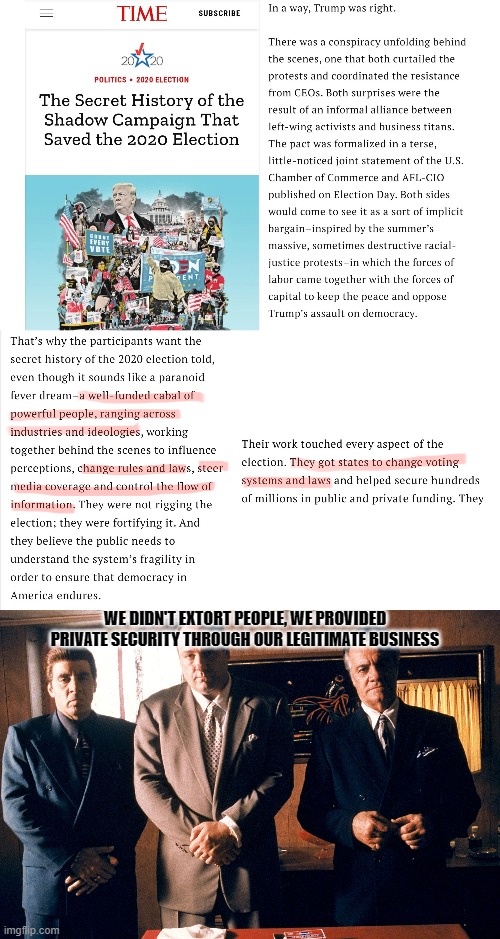 Mafia Cabal | WE DIDN'T EXTORT PEOPLE, WE PROVIDED PRIVATE SECURITY THROUGH OUR LEGITIMATE BUSINESS | image tagged in mafia,2020 elections,donald trump,election fraud | made w/ Imgflip meme maker