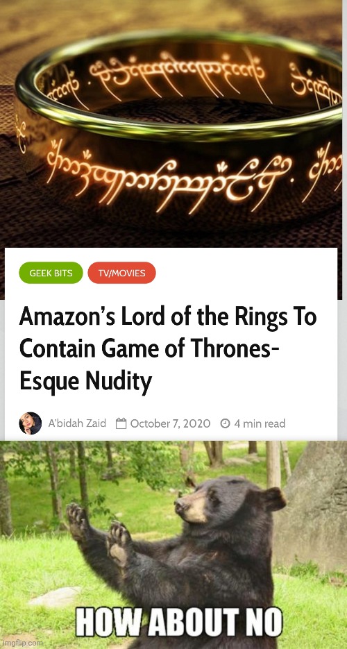 Change my mind: This is an Abomination | image tagged in memes,how about no bear,lotr,the hobbit | made w/ Imgflip meme maker