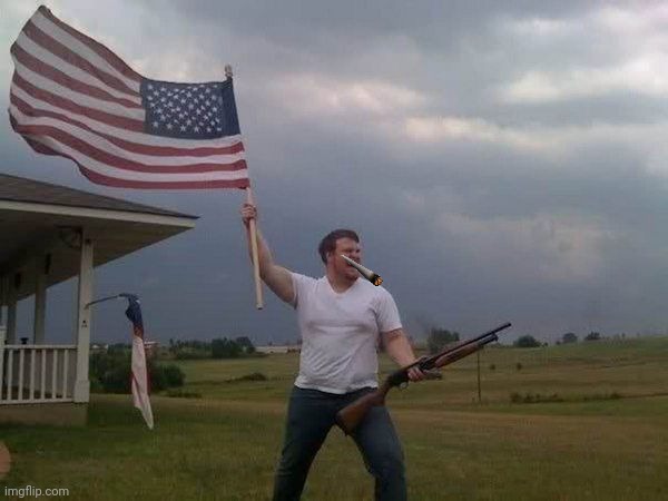 image tagged in american flag shotgun guy | made w/ Imgflip meme maker