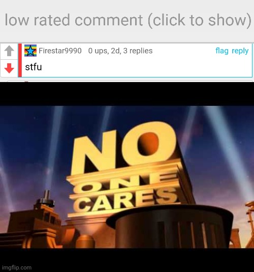 Wow! Rude to who_am_i. | image tagged in low-rated comment imgflip,no one cares | made w/ Imgflip meme maker