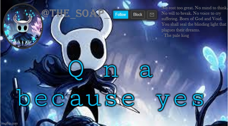 3 passes lmao | Q n a because yes | image tagged in soap | made w/ Imgflip meme maker