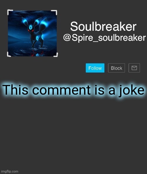 Spire | This comment is a joke | image tagged in spire | made w/ Imgflip meme maker