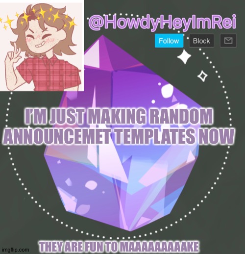 I may take requests but idk yet | I’M JUST MAKING RANDOM ANNOUNCEMET TEMPLATES NOW; THEY ARE FUN TO MAAAAAAAAAKE | image tagged in bee is a cool name,like,not short for anything,just,b e e | made w/ Imgflip meme maker