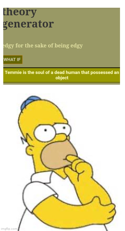 Temmie Was A Lie? | image tagged in blank white template,homer simpson hmmmm | made w/ Imgflip meme maker