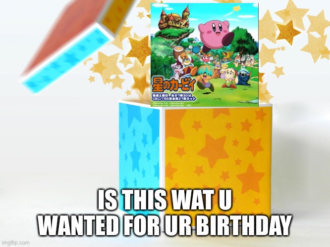 gift | IS THIS WAT U WANTED FOR UR BIRTHDAY | image tagged in gift | made w/ Imgflip meme maker