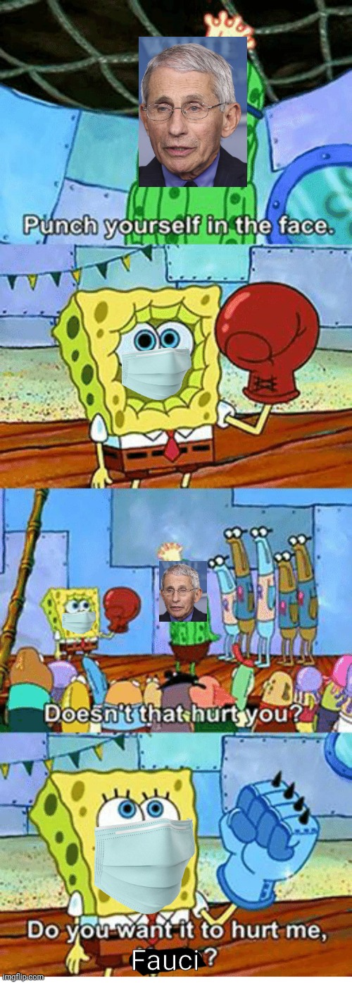 Sheep punches himself for Fauci | Fauci | image tagged in spongebob,fauci,tyranny,brainwashing,hysteria | made w/ Imgflip meme maker