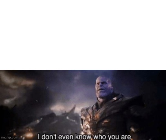 You took everything from me | image tagged in you took everything from me | made w/ Imgflip meme maker