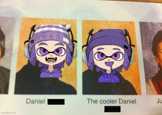 The Cooler Daniel | image tagged in the cooler daniel | made w/ Imgflip meme maker
