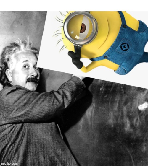 'proof that video games are bad" | image tagged in blank white template,albert einstein,minions,karen,boomer | made w/ Imgflip meme maker