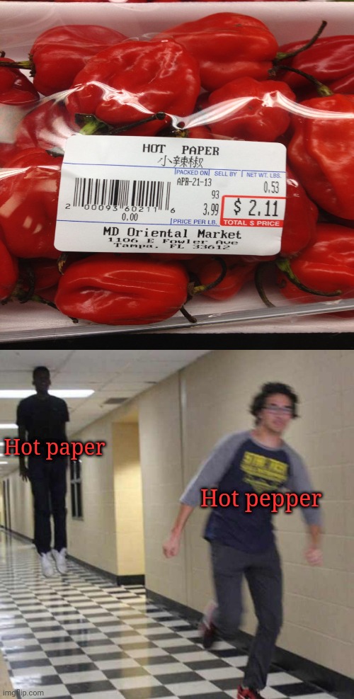 Red peppers | Hot paper; Hot pepper | image tagged in floating boy chasing running boy,you had one job,funny,memes,peppers,meme | made w/ Imgflip meme maker