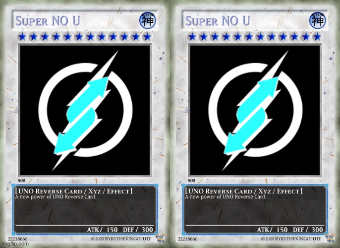 image tagged in super no u uno reverse card | made w/ Imgflip meme maker