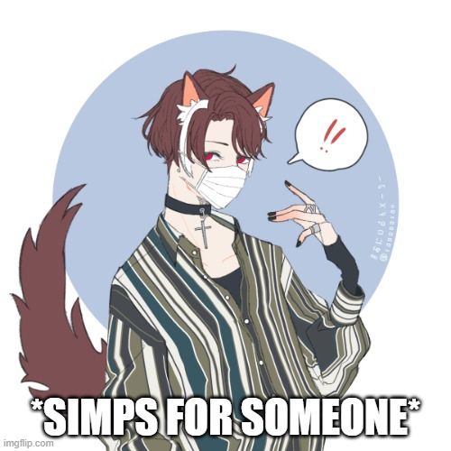 *SIMPS FOR SOMEONE* | made w/ Imgflip meme maker