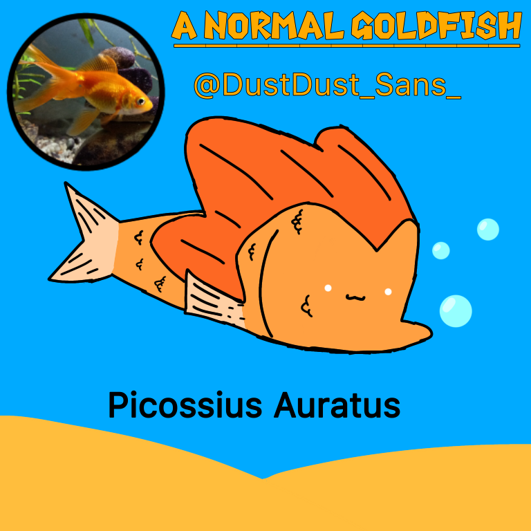 High Quality A Normal Goldfish (DustDust_Sans_) Announcement Template Blank Meme Template