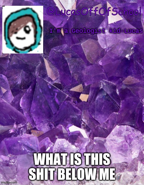 Lucas | WHAT IS THIS SHIT BELOW ME | image tagged in lucas | made w/ Imgflip meme maker