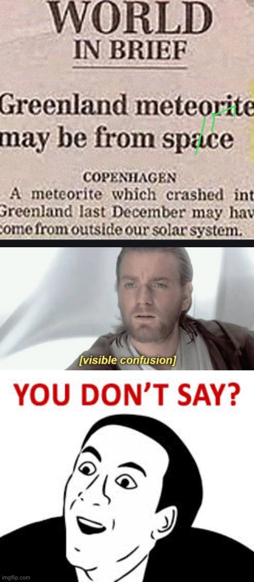 image tagged in visible confusion,you don t say | made w/ Imgflip meme maker