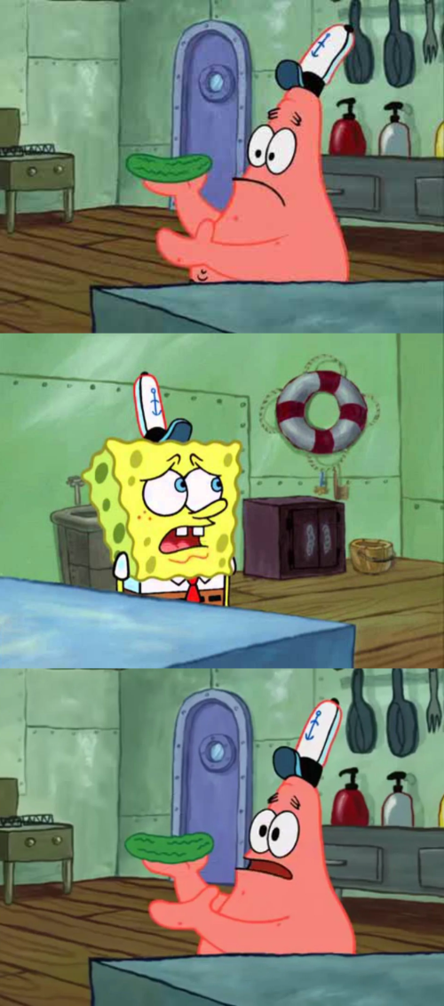 Patrick that's a pickle Blank Meme Template