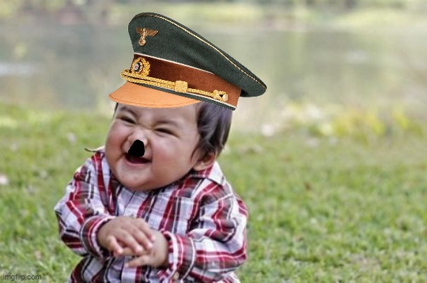 hitler's child | image tagged in memes,evil toddler,hitler | made w/ Imgflip meme maker