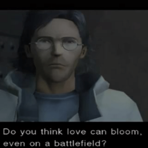 High Quality Metal Gear Solid Do you think love can bloom Otacon 2 Blank Meme Template